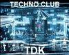 [TDK]BLUE TECHNO CLUB