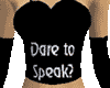 Dare to Speak?