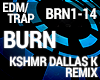 Trap - Burn - Remix