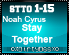 Noah Cyrus:Stay Together