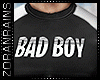 !Z! Bad Boy TeeShirt