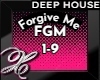 FGM Forgive Me - Remix