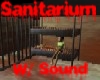 Sanitarium w/sound