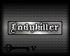 Ladykiller animated tag