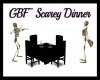 GBF~Scarey Dinner