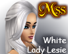 (MSS) White Lady Lesie