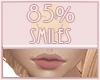 Smile 85%