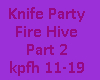 Knife Party-Fire Hive P2