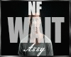 -WAIT- NF
