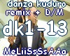 danza kuduro remix +D/M