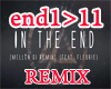 In The End - Remix