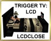 [SCR] BED TRIGGER LCD TV