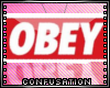 † Obey this