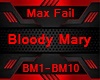 Max Fail - Bloody Mary
