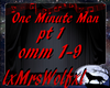 One Minute Man pt 1