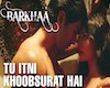 Tu Itni Khoobsurat hai
