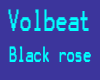 volbeat black rose