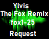 Music The Fox Request