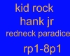 kid and hank redneck  p1