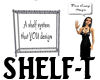 ~Oo ShelfT Build a Shelf