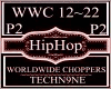 WorldWide Chop P2~Tech9