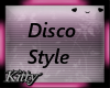 ! Disco Style Dance