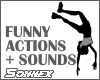 Funny actions + sounds