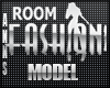 AN- Fashion Model Room