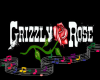 Grizzly Rose Sign