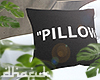 金 Black Pillow