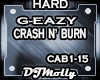 HARD - Crash N' Burn