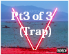 Animal Traps Remix Pt3