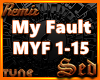|S| My Fault Remix