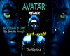 The Weeknd - Avatar (Rmx