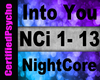 NightCore - Into You