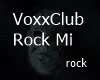 VoxxClub-RockMi