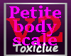 [Tc] Petite Body Scale 2