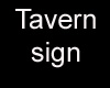 Hawley's Tavern Sign