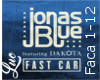 Fast Car~Jonas Blue
