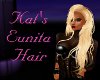 ~K~Kat's Eunita Hair