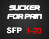 SS - Sucker for pain