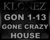 House - Gone Crazy