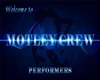 Motley Crew Sign
