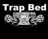 Trap Bed with poses