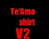 Te'Amo Shirt V2