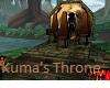 Kuma's 3 seat throne