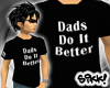 602 Dads do it Better