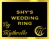 SHY'S WEDDING RING