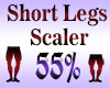 Short Legs Scaler 55%