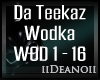 Da Tweekaz - Wodka